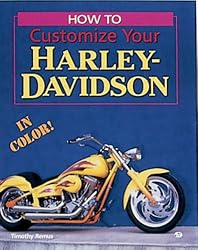 How to Customize Your Harley Davidson (Motorbooks Workshop)