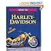 How to Customize Your Harley Davidson (Motorbooks Workshop)