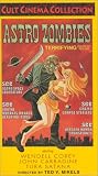 Astro Zombies [VHS]