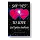 Say "Yes" to Love Say "Yes" to Love Cover image