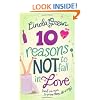 10 Reasons Not to Fall in Love