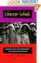 Charter Schools: Creating Hope and Opportunity for American Education (Jossey-Bass Education Series)