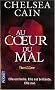 Au Coeur Du Mal