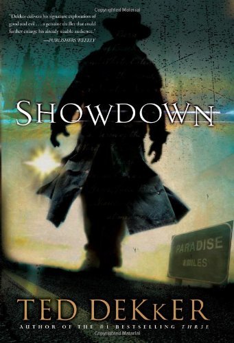By Ted Dekker Showdown (Paradise Series, Book 1) (The Books of History Chronicles) [Hardcover]