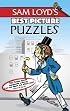 Sam Loyd's Best Picture Puzzles