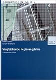Produkt-Bild: Vergleichende Regierungslehre (Grundwissen Politik)