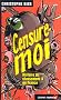 Censure-moi. Histoire du classement X en France