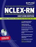 Kaplan NCLEX-RN Exam 2007-2008 (with CD-ROM): Strategies for the Registered Nursing Licensing Exam (Kaplan Nclex-Rn Exam)