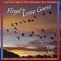 Floyd the Loose Goose and Other Empowering Tales