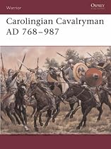 Carolingian Cavalryman, 768-987 AD (Warrior)