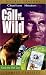 The Call of the Wild/Kavik the Wolf Dog
