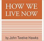 How We Live Now