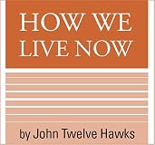 How We Live Now