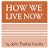 How We Live Now