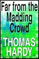 Far from the Madding Crowd