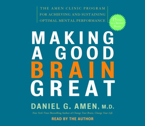 City Travel Guides Discounted  Books : Making a Good Brain Great: The Amen Clinic Program for Achieving and Sustaining Optimal Mental Performance