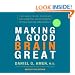 Making a Good Brain Great: The Amen Clinic Program for Achieving and Sustaining Optimal Mental Performance