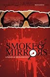 Smoke & Mirrors Image of Smoke & Mirrors