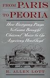 From Paris to Peoria: How European Piano Virtuosos Brought Classical Music to the American Heartland