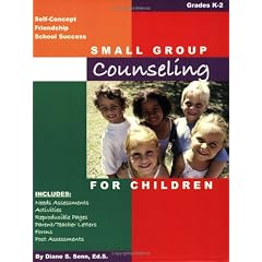 Small Group Counseling for Children: Grades k-2