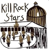 Image of Kill Rock Stars: Kill Rock Stars