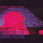 Body and Soul by  Cabaret Voltaire 