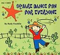 Square Dance Fun For Everyone (2 CDs and Booklet)