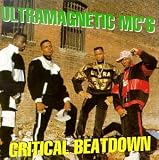 Ultramagnetic MC's -  Critical Beatdown