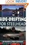 Side-drifting For Steelhead