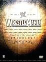 WWE WrestleMania - The Complete Anthology 1985-2005