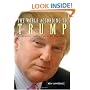 The World According to Trump: An Unauthorized Portrait in His Own Words