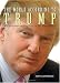 The World According to Trump: An Unauthorized Portrait in His Own Words
