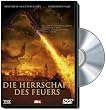 Die Herrschaft des Feuers