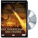 Die Herrschaft des Feuers