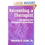 Becoming a Therapist: A Workbook for Personal Exploration