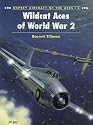 Wildcat Aces of World War 2: 003 (Osprey Aircraft of the Aces)