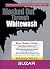 Blacked Out Through Whitewash: Exposing the Quantum Deception/Rediscovering and Recovering Suppressed Melanated (Blacked Out Through Whitewash)
