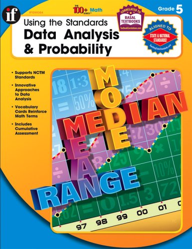 using the standards data analysis  probability grade 5 the 100 series