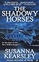 The Shadowy Horses