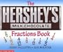 The Hershey's Milk Chocolate Bar Fractions Book