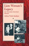 Lion Womans Legacy: An Armenian-American Memoir (The Cross-Cultural Memoir Series)