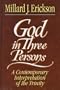 God in Three Persons: A Contemporary Interpretation of the Trinity