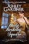A Body in Berkeley Square (Captain Lacey Regency Mysteries)