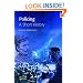 Policing: A Short History (Policing & Society)