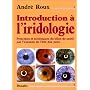 Introduction � l'iridologie : Principes et techniq&hellip de Andr� Roux