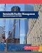 Sustainable Facility Management: Operational Strategies for Today