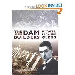 The Dam Builders: Power from the Glens