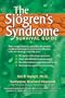 The Sjogren's Syndrome Survival Guide