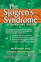 The Sjogren's Syndrome Survival Guide The Sjogren's Syndrome Survival Guide