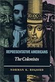 Representative Americans: The Colonists (Representative Americans)